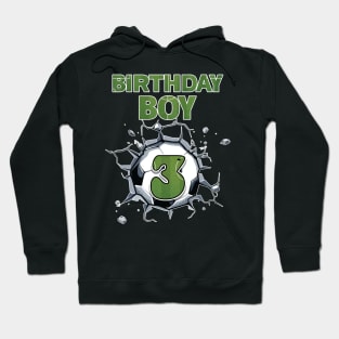 3rd Birthday Boys Soccer player Gift For Boys Kids toddlers Hoodie